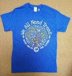We All Need Trees T-shirt